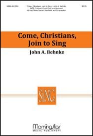 Come, Christians, Join to Sing